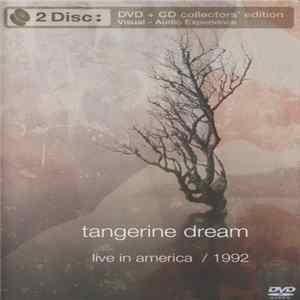 Tangerine Dream - Live In America / Ninety Two FLAC