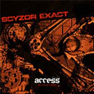 Scyzor Exact - Access: The Rough Remixes FLAC