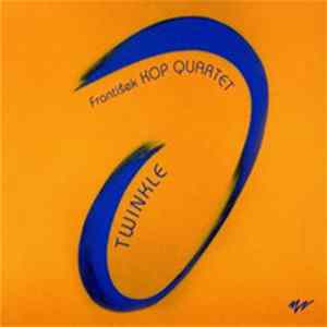 František Kop Quartet - Twinkle FLAC