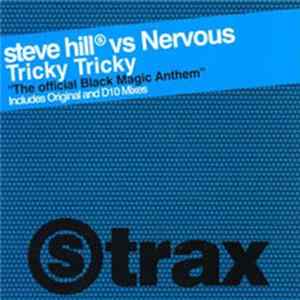 Steve Hill Vs Nervous - Tricky Tricky FLAC