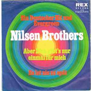Nilsen Brothers - Aber Dich Gibt's Nur Einmal Für Mich! FLAC