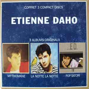 Etienne Daho - Coffret 3 Compact Discs : Mythomane - La Notte, La Notte - Pop Satori FLAC