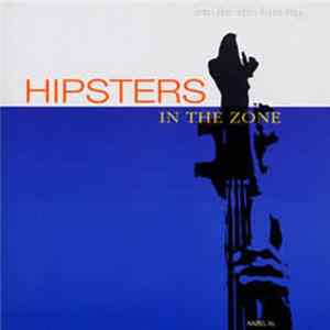Hipsters In The Zone - Into The Afro-Latin Bag FLAC