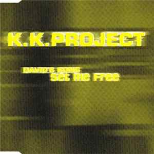K.K. Project - Set Me Free (David's Song) FLAC