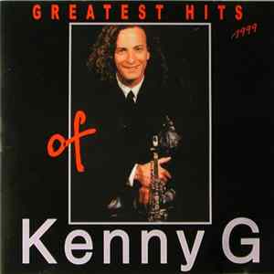 Kenny G - Greatest Hits FLAC