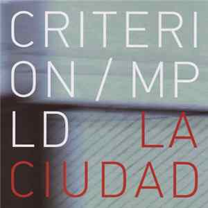 Criterion / MPLD - La Ciudad FLAC