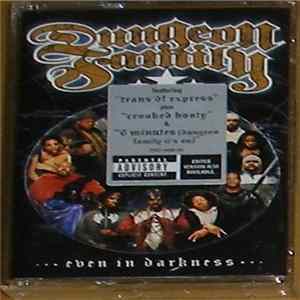 Dungeon Family - Even In Darkness FLAC