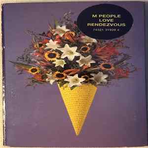 M People - Love Rendezvous FLAC