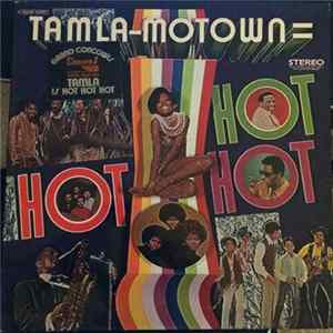 Various - Tamla-Motown Is Hot Hot Hot FLAC