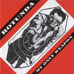 Rotunda - My Only Weapon FLAC