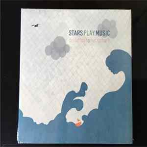 Stars Play Music - Distance Is Necessary FLAC