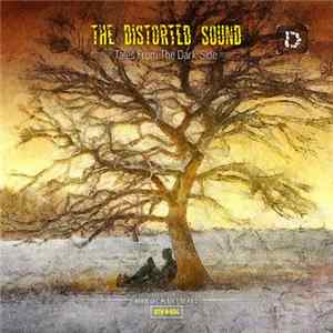 The Distorted Sound - Tales From The Dark Side FLAC
