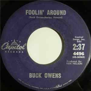 Buck Owens - Foolin' Around / High As The Mountains FLAC