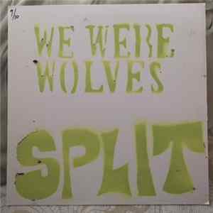 We Were Wolves / Cousin Phelpy - Split FLAC