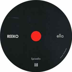Reeko - Ella Episodio III FLAC