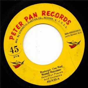 Peter Pan Players And Orchestra - Rudolph The Red Nosed Reindeer / I Heard The Bells On Christmas Day FLAC