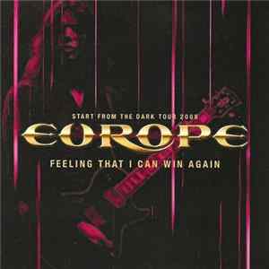 Europe - Feeling That I Can Win Again FLAC