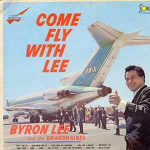 Byron Lee And The Dragonaires - Come Fly With Lee FLAC