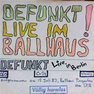 Defunkt - Live Im Ballhaus! FLAC