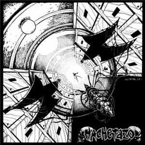 Machetazo / Marrow - Machetazo / Marrow FLAC