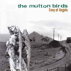 The Mutton Birds - Envy Of Angels FLAC