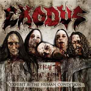 Exodus - Exhibit B: The Human Condition FLAC