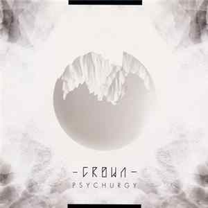 Crown - Psychurgy FLAC