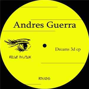 Andres Guerra - Dreams 3d EP FLAC
