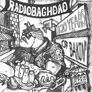 RadioBaghdad - 120 Years Of Bakin' FLAC
