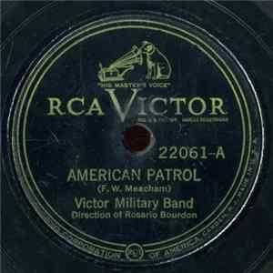 Victor Military Band - American Patrol / Semper Fidelis March FLAC