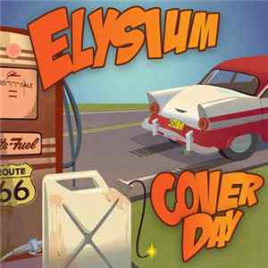 Elysium - Cover Day FLAC