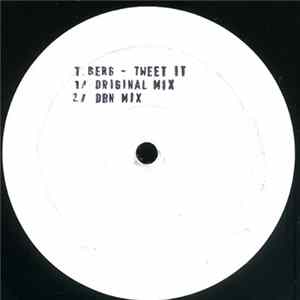 T. Berg - Tweet It FLAC