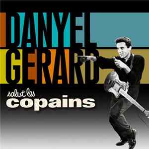 Danyel Gérard - Salut Les Copains FLAC
