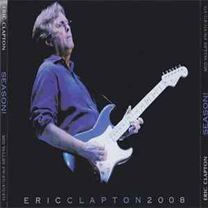 Eric Clapton - Season! FLAC