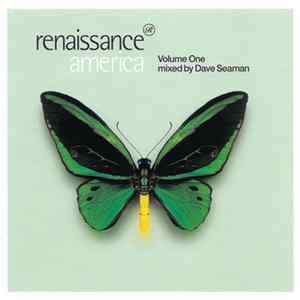 Dave Seaman - Renaissance America - Volume One FLAC