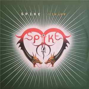 Spike - So In Luv FLAC