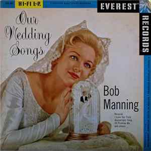 Bob Manning - Our Wedding Songs FLAC