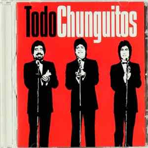 Chunguitos - Todo Chunguitos FLAC