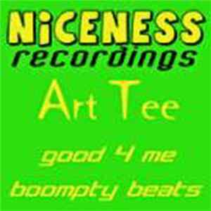 Art Tee - Good 4 Me / Boompty Beats FLAC