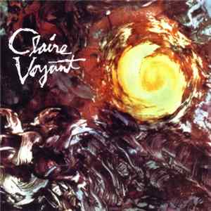 Claire Voyant - Claire Voyant FLAC