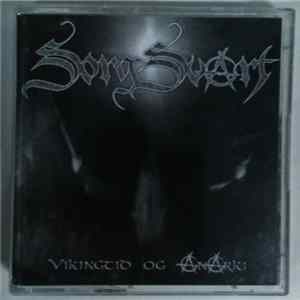 Sorgsvart - Vikingtid Og Anarki FLAC