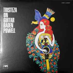 Baden Powell - Tristeza On Guitar FLAC