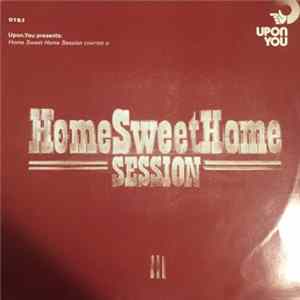 Various - Home Sweet Home Session Chapter III FLAC