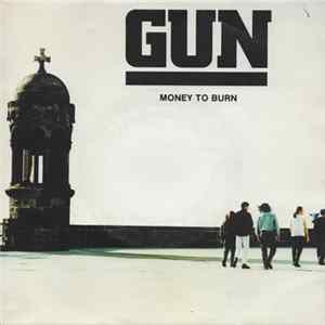 Gun - Money To Burn FLAC