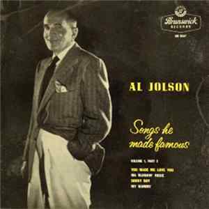 Al Jolson - Songs He Made Famous Vol.1, Part 2 FLAC