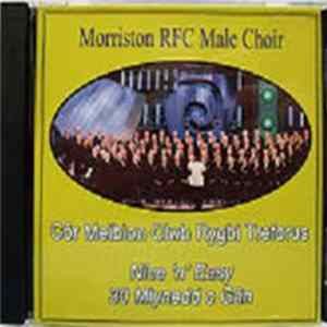 Morriston RFC Male Choir - Nice 'N' Easy/ 30 Mlynedd O Gân FLAC