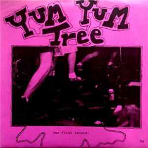 The Yum Yum Tree - Our First Record FLAC