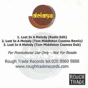 Delays - Lost In A Melody FLAC