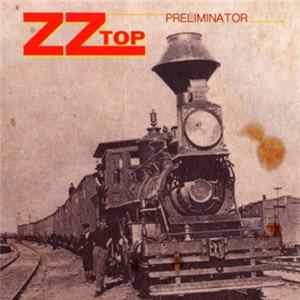 ZZ Top - Preliminator FLAC
