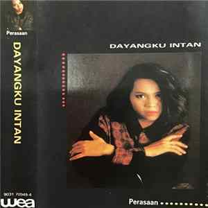 Dayang Ku Intan - Perasaan FLAC